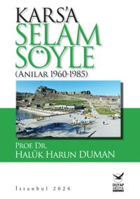 Kars'a Selam Söyle