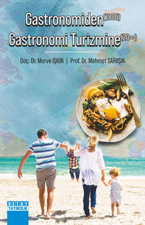 Gastronomiden(1800) Gastronomi Turizmine(20∞)