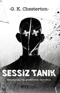 Sessiz Tanık & Sessizlik En Gürültülü Itiraftır