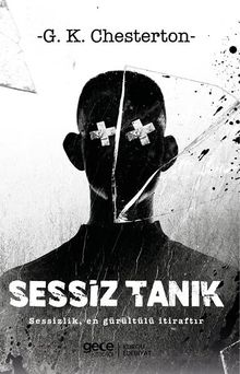 Sessiz Tanık & Sessizlik En Gürültülü Itiraftır