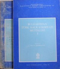 Bulgaristan Türk Halk Edebiyatı Metinleri -2 cilt (6-D-1)