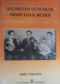 Geçmişten Günümüze Niğde Halk Müziği (22-D-4)