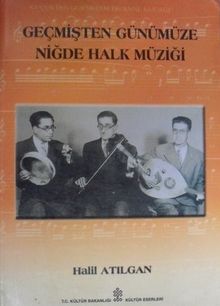 Geçmişten Günümüze Niğde Halk Müziği (22-D-4)