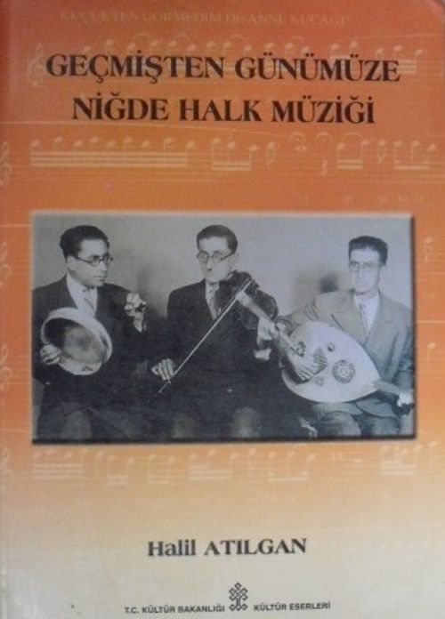 Geçmişten Günümüze Niğde Halk Müziği (22-D-4)