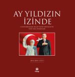 Ay Yıldızın İzinde (Cilt 1) 