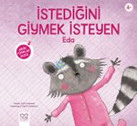 İstediğini Giymek İsteyen Eda / Minik Adımlar