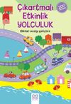 &Ccedil;ıkartmalı Etkinlik Yolculuk / &Ccedil;ıkartmalı Etkinlik Kitabım