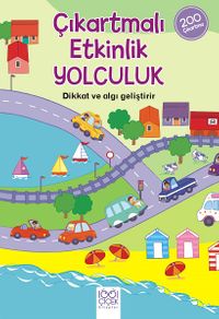 Çıkartmalı Etkinlik Yolculuk / Çıkartmalı Etkinlik Kitabım