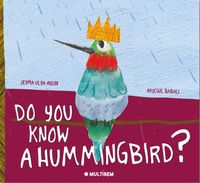 Do You Know A Hummingbird?