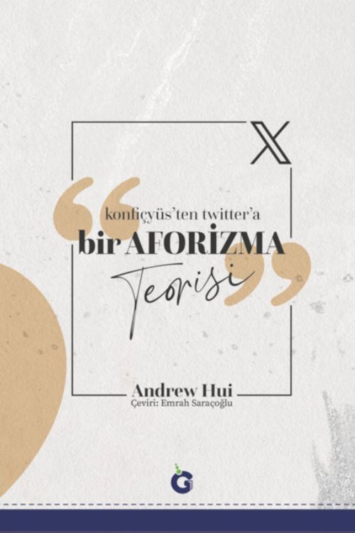 Bir Aforizma Teorisi & Konfiçyüs'ten Twitter'a Bir Aforizma Teorisi
