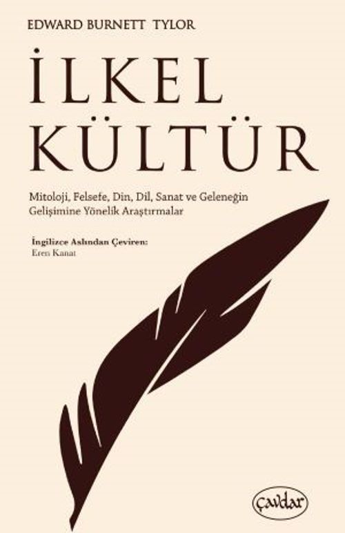 İlkel Kültür & Mitoloji, Felsefe, Din, Dil, Sanat ve Geleneğin Gelişimine Yönelik Araştırmalar