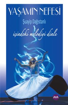 Yaşamın Nefesi & İçindeki Melodiyi Dinle