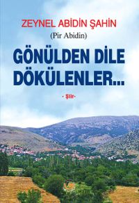 Gönülden Dile Dökülenler