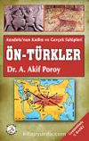 Ön-Türkler & Anadolu’nun Kadim ve Gerçek Sahipleri