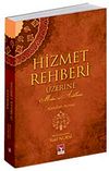 Hizmet Rehberi &Uuml;zerine (Metin ve A&ccedil;ıklama)