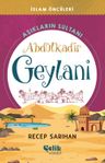Aşıkların Sultanı Abdülkadir Geylani