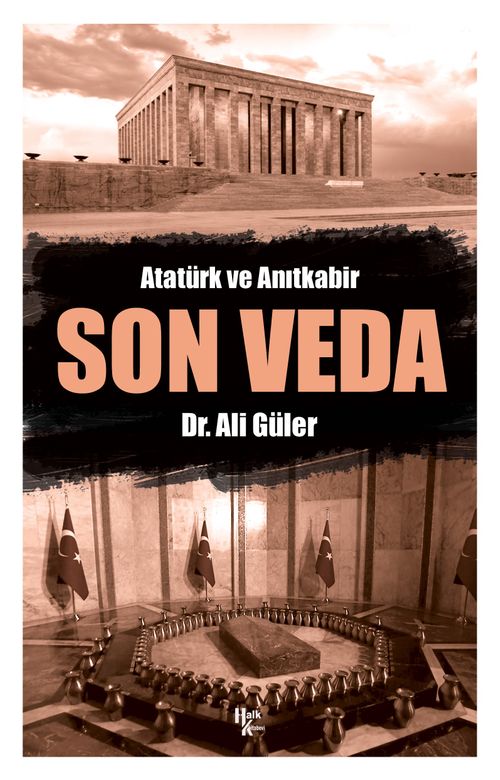 Son Veda & Atatürk ve Anıtkabir
