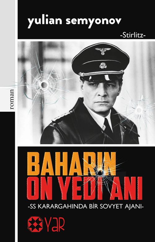 Baharın On Yedi Anı & SS Karargahında Bir Sovyet Ajanı