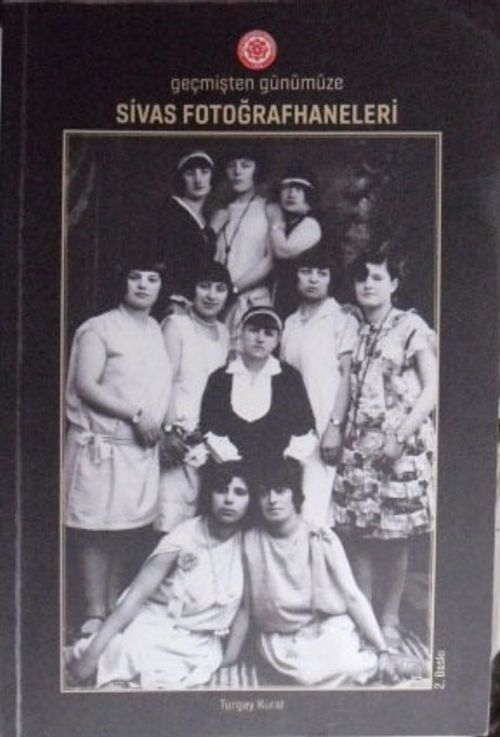 Geçmişten Günümüze Sivas Fotoğrafhaneleri / 6-E-30