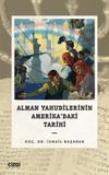 Alman Yahudilerinin Amerika&rsquo;daki Tarihi