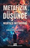 Metafizik Düşünce & Murtaza Mutahhari
