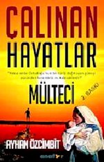 Çalınan Hayatlar & Mülteci