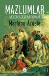 Mazlumlar & Meksika Devrimi Romanı
