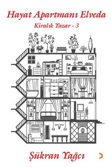 Hayat Apartmanı Elveda / Kiralık Yazar 3