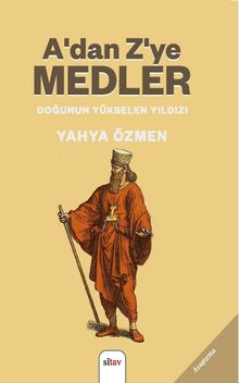 A'dan Z'ye Medler & Doğunun Yükselen Güneşi