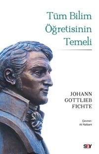 Tüm Bilim Öğretisinin Temeli