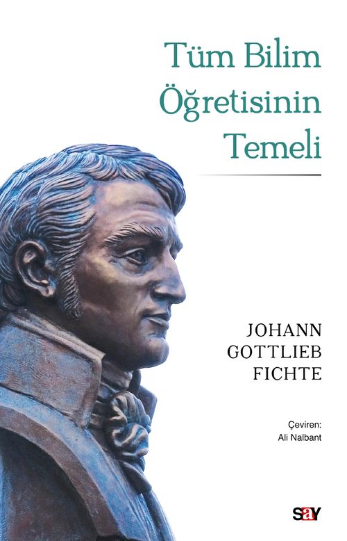 Tüm Bilim Öğretisinin Temeli