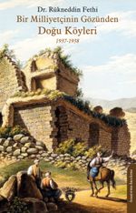 Bir Milliyetçinin Gözünden Doğu Köyleri