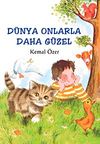 D&uuml;nya Onlarla Daha G&uuml;zel