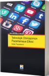 Teknolojik D&ouml;n&uuml;ş&uuml;m&uuml;n Pazarlamaya Etkisi Dijital Pazarlama