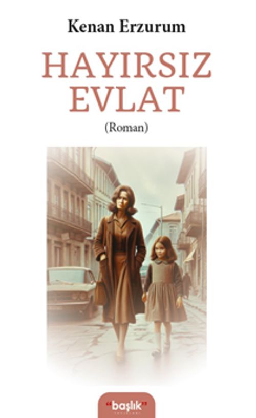 Hayırsız Evlat