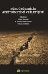 S&uuml;rd&uuml;r&uuml;lebilir Afet Y&ouml;netimi ve İletişimi