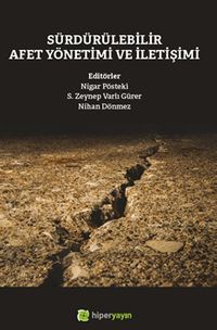 Sürdürülebilir Afet Yönetimi ve İletişimi