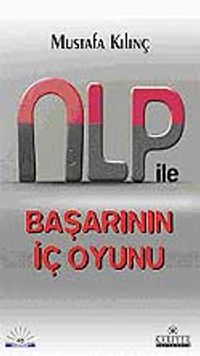 NLP ile Başarının İç Oyunu