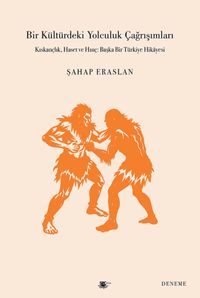 Bir Kültürdeki Yolculuk Çağrışımları