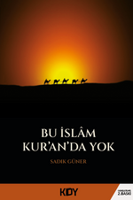 Bu İslam Kur'an'da Yok