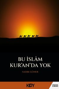 Bu İslam Kur'an'da Yok