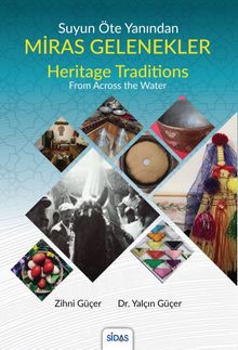 Suyun Öte Yanından Miras Gelenekler