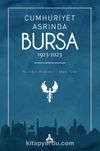 Cumhuriyet Asrında Bursa (1923-2023)