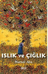 Islık ve Çığlık