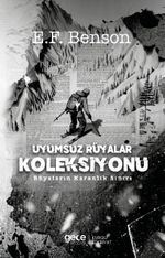 Uyumsuz Rüyalar Koleksiyonu & Rüyaların Karanlık Sınırı