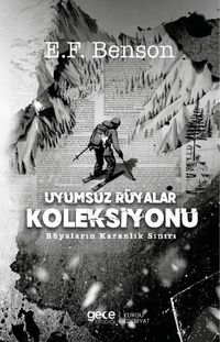 Uyumsuz Rüyalar Koleksiyonu & Rüyaların Karanlık Sınırı