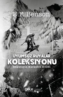 Uyumsuz Rüyalar Koleksiyonu & Rüyaların Karanlık Sınırı