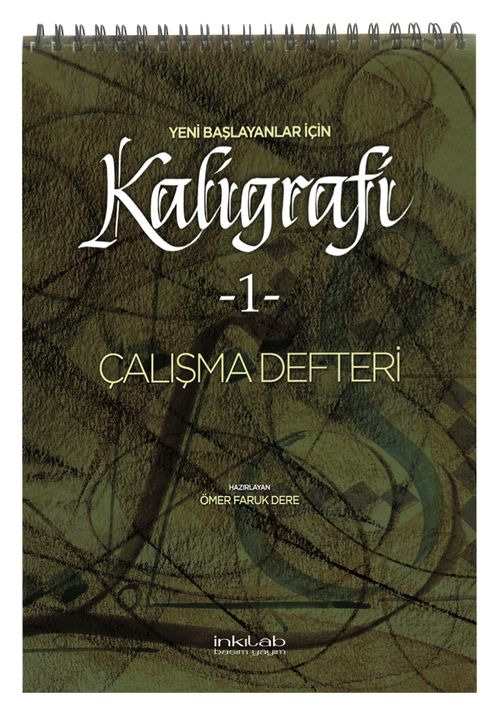 Yeni Başlayanlar İçin Kaligrafi 1 Çalışma Defteri