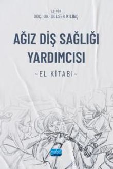 Ağız Diş Sağlığı Yardımcısı El Kitabı