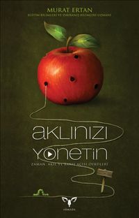 Aklınızı Yönetin & Zaman, Akıl ve Bakış Açısı Öyküleri